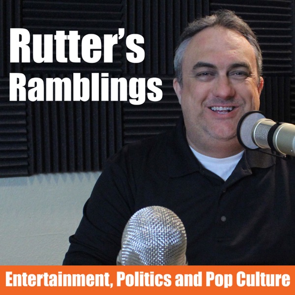 Rutter's Ramblings Podcast
