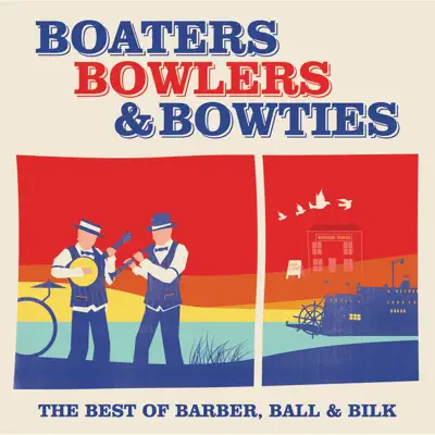 Boaters, Bowlers and Bowties - Kenny Ball Boaters, Bowlers and Bowties - Kenny Ball