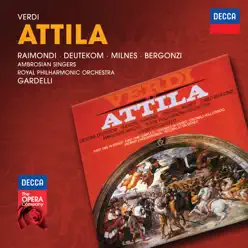 Verdi: Attila - Ambrosian Singers Verdi: Attila - Ambrosian Singers