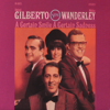 A Certain Smile, a Certain Sadness (Expanded Edition) - Astrud Gilberto & Walter Wanderley