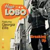 Breaking Up (feat. Georgia Ellis) - Single album lyrics, reviews, download