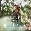Love Me Do - Single album lyrics, reviews, download