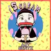 iScream - Single album lyrics, reviews, download