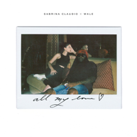 Sabrina Claudio & Wale - All My Love artwork