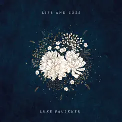 Life and Loss Song Lyrics