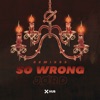 So Wrong (Remixes)