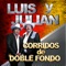 La Historia De Un Pistolero - Luis y Julián lyrics