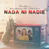 Nada Ni Nadie (feat. GabrielRodriguezemc & Eliud L'voices) - Single album lyrics, reviews, download
