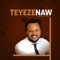 Teyeze Naw artwork