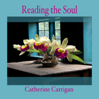 Catherine Carrigan - Reading the Soul (Unabridged) artwork