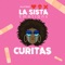 CURITAS - La Sista lyrics