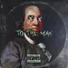 To the Max (feat. YRS Limitz) - Single album lyrics, reviews, download