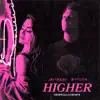 Stream & download Higher (Tropkillaz Remix) - Single