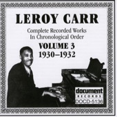 Leroy Carr - Papa's On the House Top