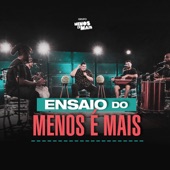 Ensaio Do Menos É Mais artwork