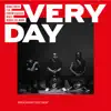 Everyday (feat. Kareem Kalokoh, Moose & Negros Tou Moria) - Single album lyrics, reviews, download