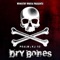 Dry Bones (feat. KJ-52) - Psalm lyrics