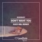 Don't Want You (Alex Hill Remix) artwork