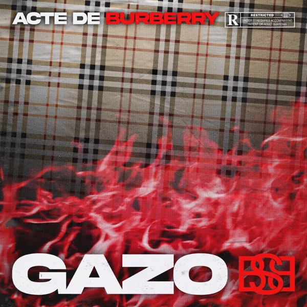 Acte de Burberry - Single - Gazo