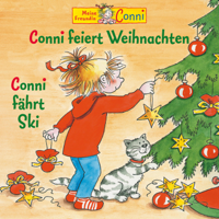 Hans-Joachim Herwald, Sabine Jahnke & Liane Schneider - Conni feiert Weihnachten / Conni fährt Ski artwork