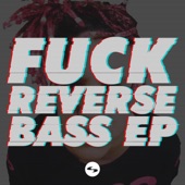 F**k Reverse Bass EP artwork