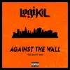 Against the Wall (feat. Danny Ross) - Single album lyrics, reviews, download