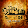 The Qur'an (Arabic Edition with English Translation) - Surah 104 - Al-Humaza - One Media The Qur'an