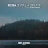 It Was a Dream album lyrics, reviews, download