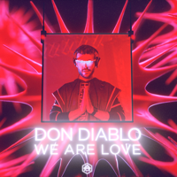 Don Diablo - We Are Love artwork