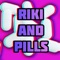 Riki and Pills - Kidd Barto lyrics