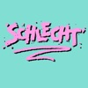 SCHLECHT - EP