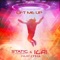 Lift Me Up (feat. Lydia) - Static Movement & Ilai lyrics