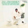 Al Green - Love and Happiness