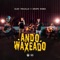Ando Waxeado - Aldo Trujillo & Grupo Sigma lyrics
