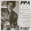 PPA - Born Under a Bad Sign