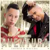 Aventura Remix - Single album lyrics, reviews, download