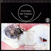 The Don Friedman Trio - Circle Waltz