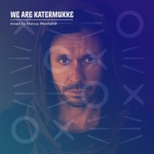 WE ARE KATERMUKKE: Marcus Meinhardt (DJ Mix) artwork