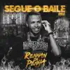 Stream & download Segue o Baile (Ao Vivo) - EP 1