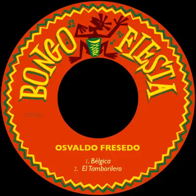 Bélgica / El Tamborilero - Single - Osvaldo Fresedo