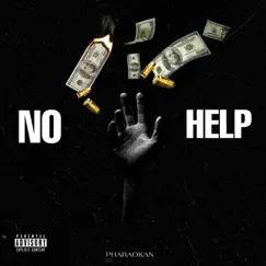 No Help - Single by Pharaokan album reviews, ratings, credits