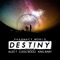 Destiny (feat. Cooli Booli, King Baby & Alex T) - Pharmacy World lyrics