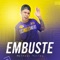 Embuste - Matheus Yurley lyrics