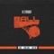 Ball (feat. Canon, Byron Juane & Evan Ford) - DJ Standout lyrics