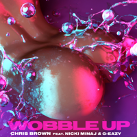 Chris Brown - Wobble Up (feat. Nicki Minaj & G-Eazy) artwork