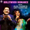 Bollywood Romance With Alka Yagnik & Udit Narayan album lyrics, reviews, download