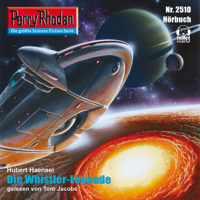 Hubert Haensel - Die Whistler-Legende - Perry Rhodan - Erstauflage 2510 (Ungekürzt) artwork