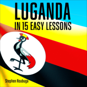 Luganda in 15 Easy Lessons (Unabridged) - Stephen Nsubuga Cover Art