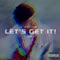 LET's GET IT! - Ianne Lloyd lyrics