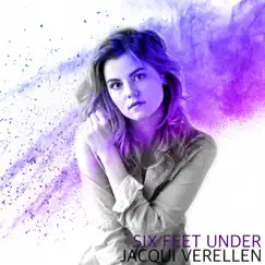Six Feet Under - Single by Jacqui Verellen album reviews, ratings, credits